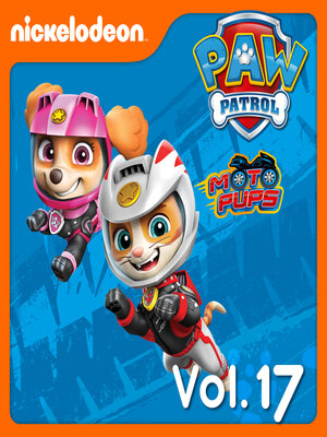 cover image of PAW Patrol, Volume 17